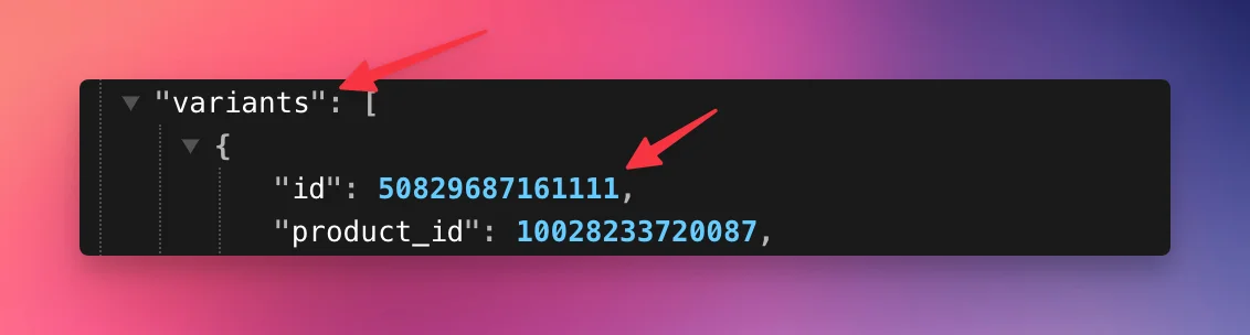 Product JSON in the browser with the variant id highlighted under variants