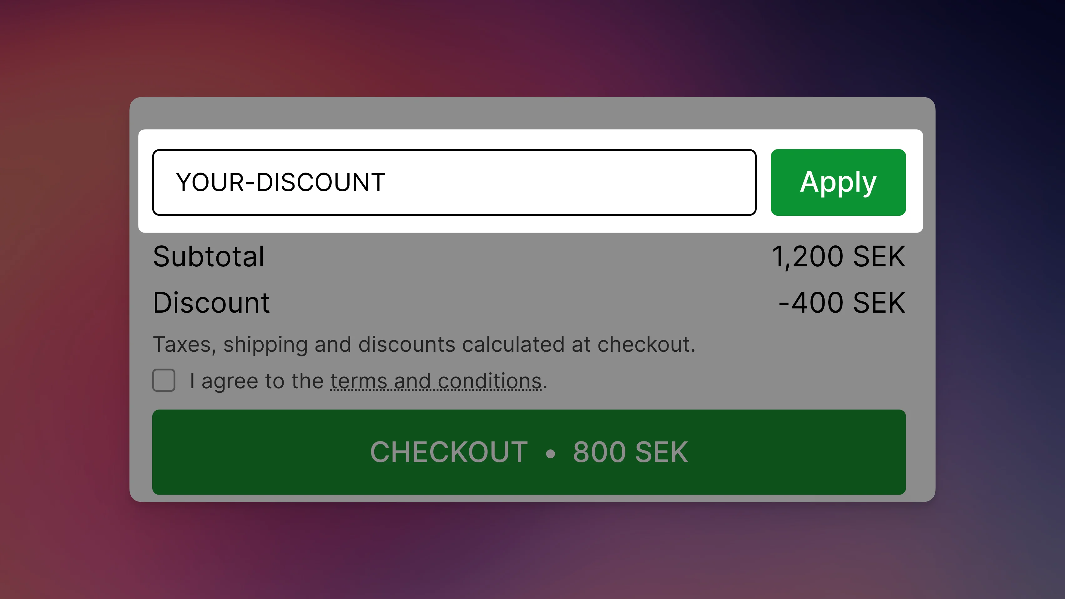 Cart footer with a discount code field, subtotal 1,200 SEK, discount -400 SEK, a tax notice, a terms checkbox and a checkout button showing the total 800 SEK
