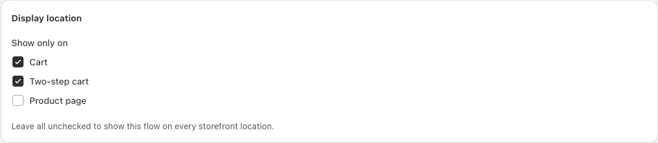 Display location card of an upsell flow with Show only on Cart and Two-step cart ticked, Product page unticked, and the note Leave all unchecked to show this flow on every storefront location.
